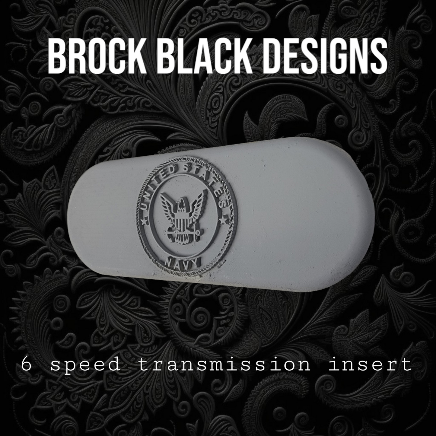 Transmission insert 3D US NAVY
