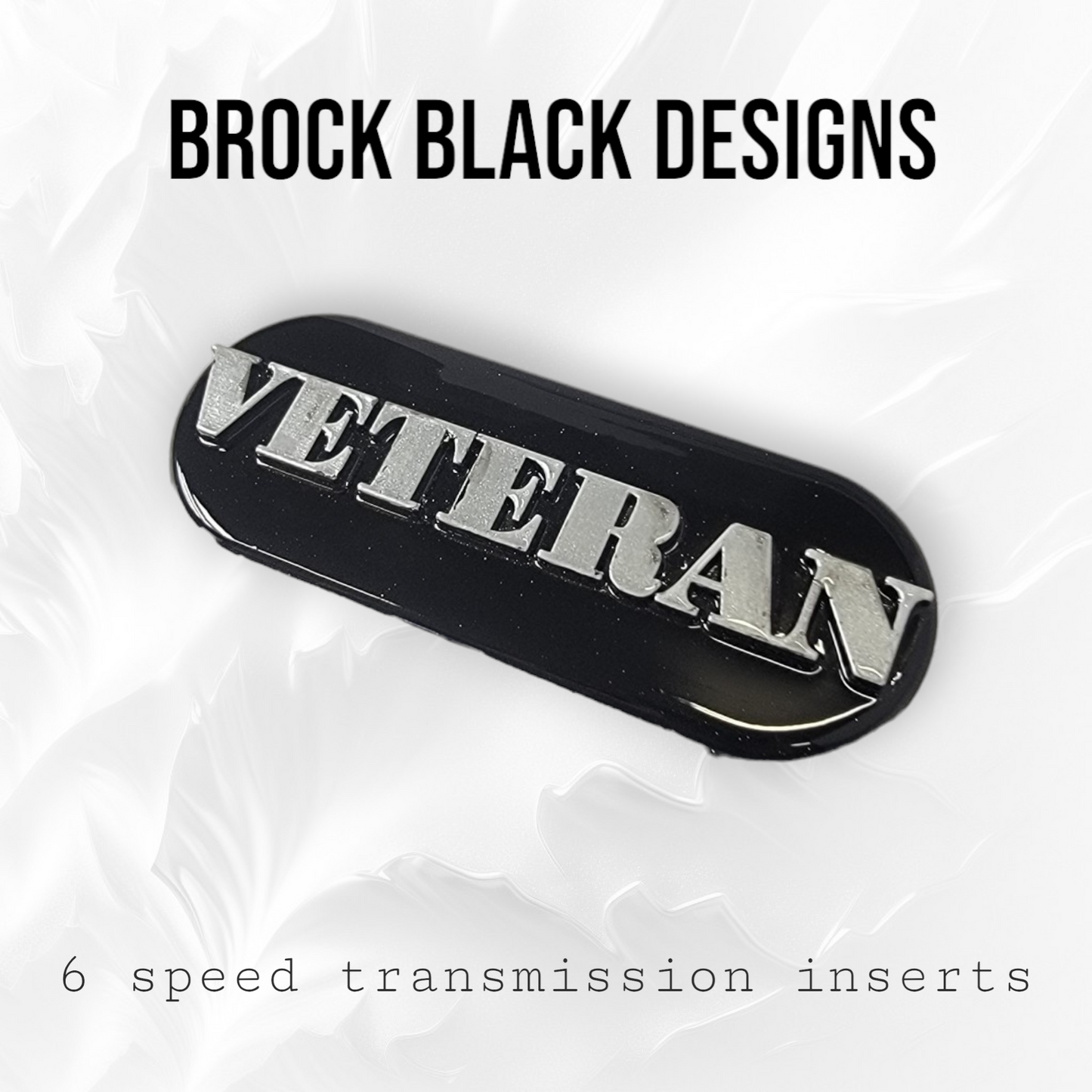 Transmission insert 3D VETERAN