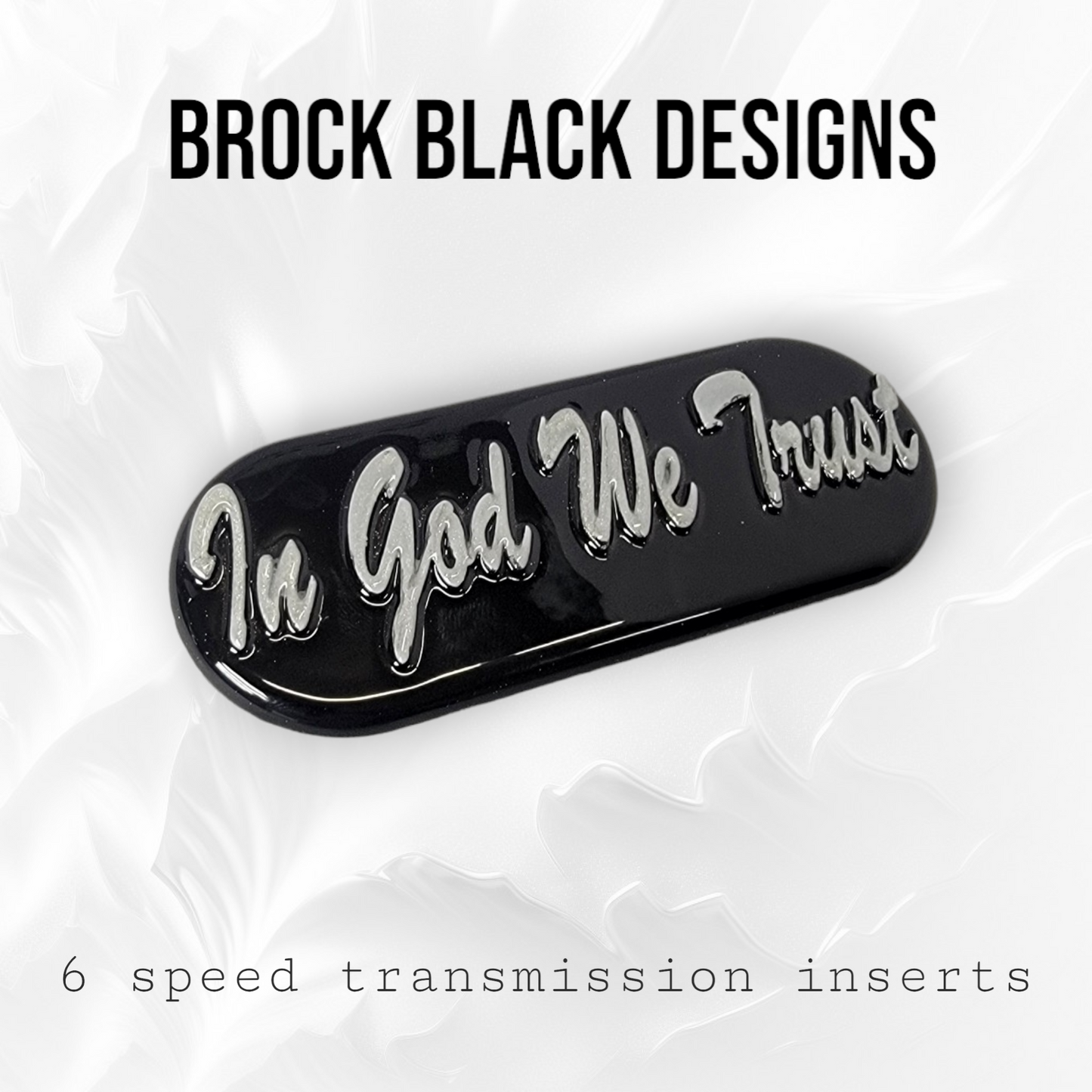 Transmission insert 3D IN GOD WE TRUST