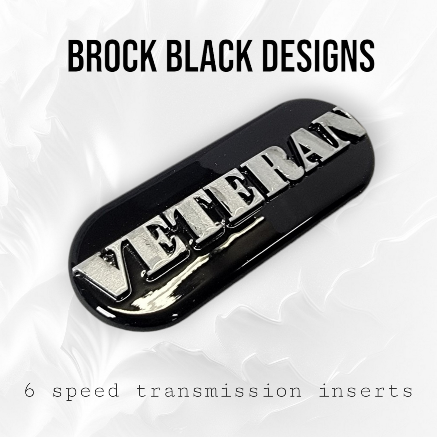 Transmission insert 3D VETERAN