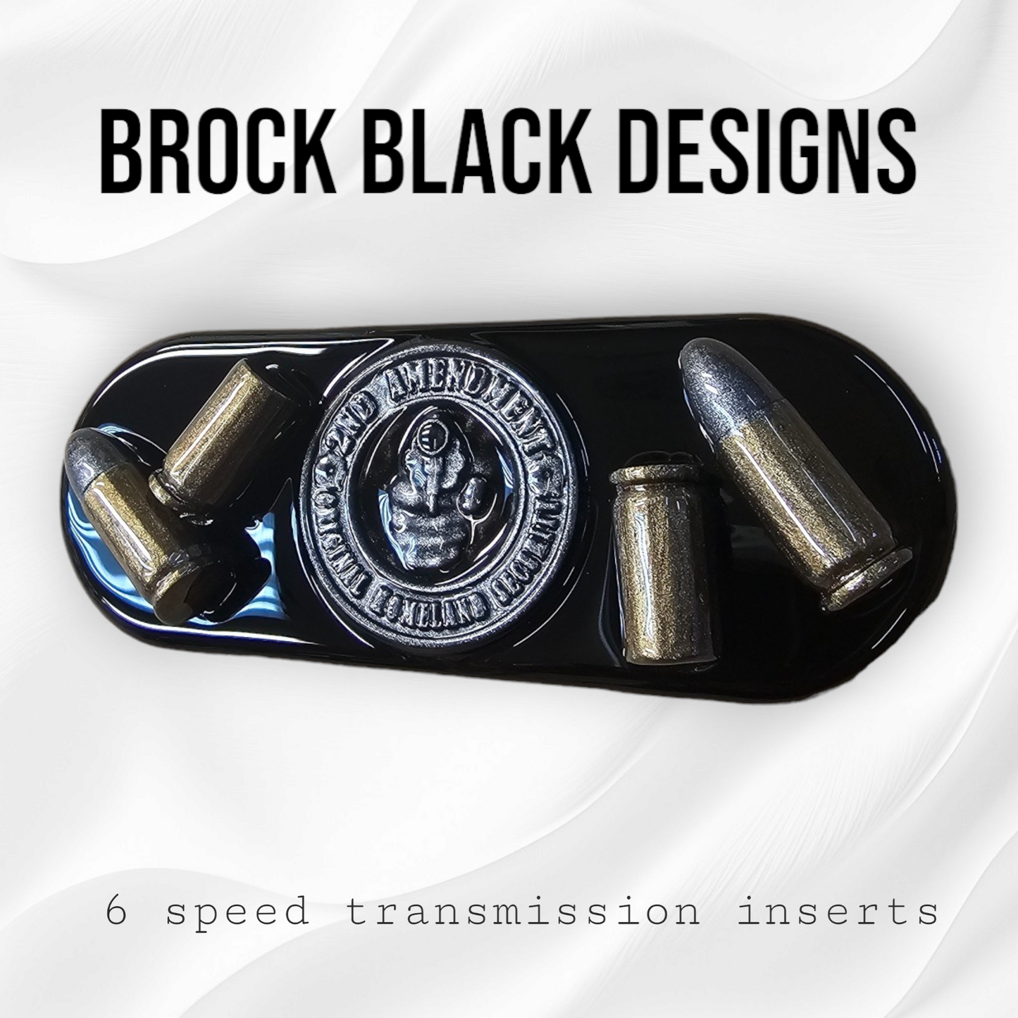 Transmission insert 3D 2ND AMENDMENT THEME