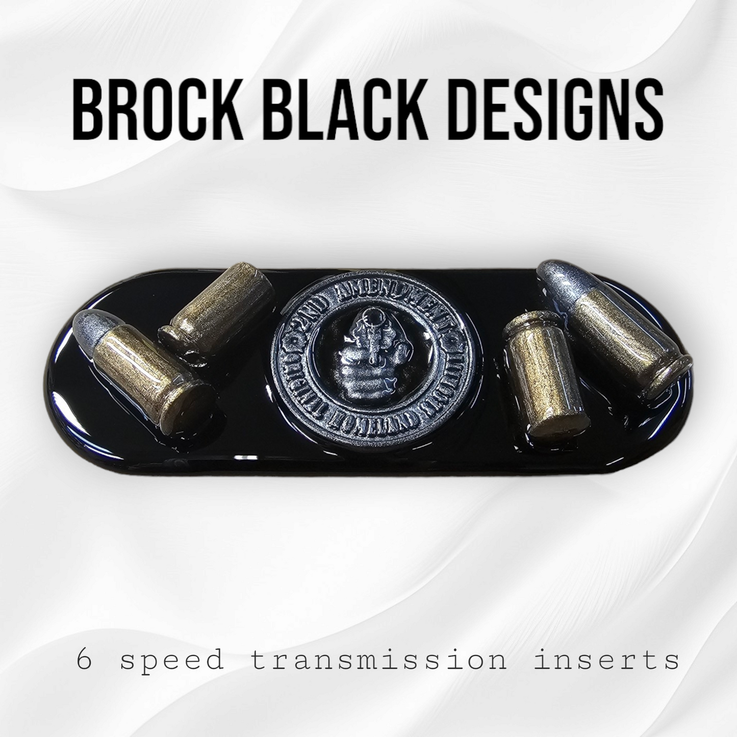 Transmission insert 3D 2ND AMENDMENT THEME