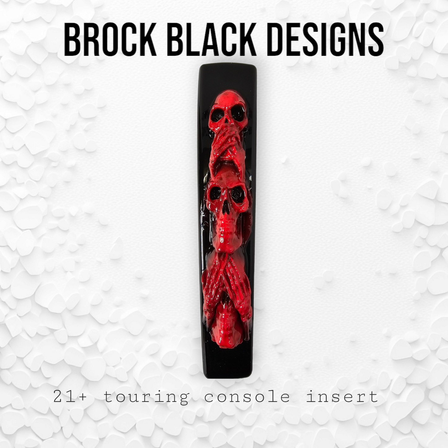 21+ touring console insert 3D see no evil