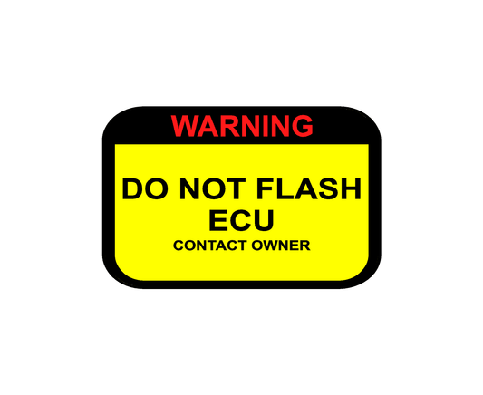 Warning Sticker Do Not Flash (OBD Port) - Universal